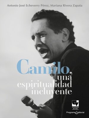 cover image of Camilo, una espiritualidad incluyente